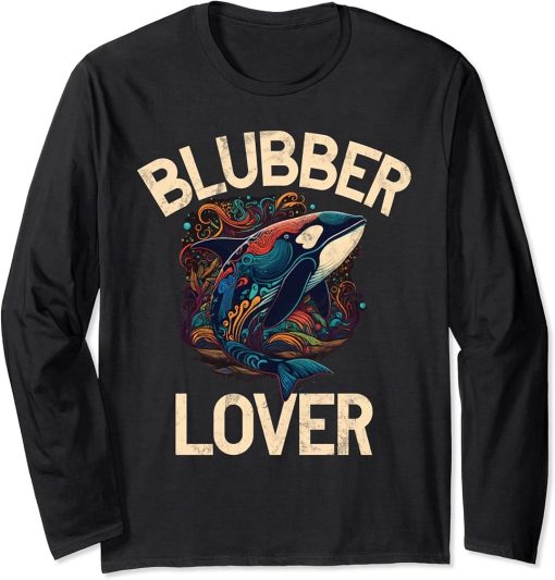 Whales Watch Dolphin Pottwhal Funny Saying Orca Whale Long Sleeve T-Shirt